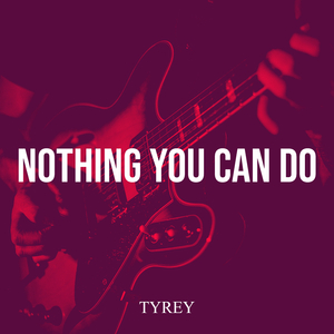 Nothing You Can Do