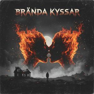 Brända kyssar