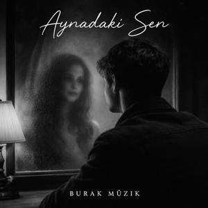 Aynadaki Sen