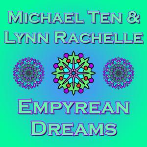 Empyrean Dreams (feat. Lynn Rachelle)