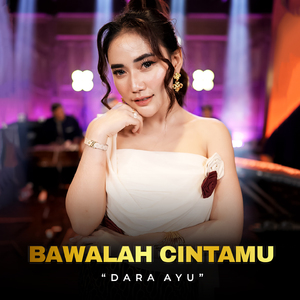 Bawalah Cintamu