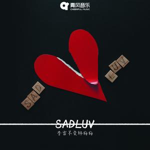 Sad luv