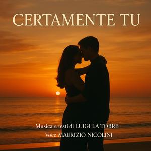certamente tu (feat. maurizio nicolini)