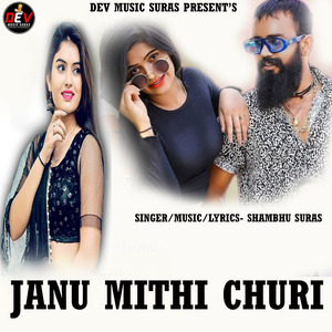 Janu Mithi Churi
