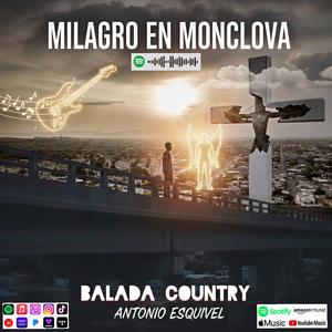 Milagro en Monclova (Un Angel Guardian en el Puente )