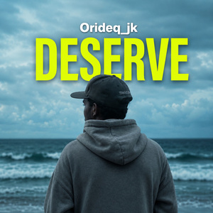 DESERVE