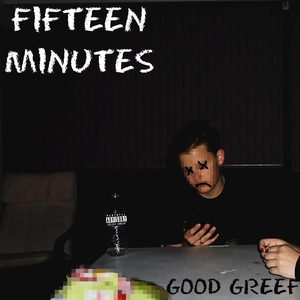 Fifteen Minutes