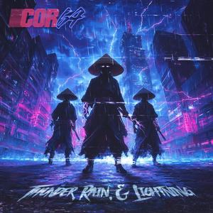 Thunder, Rain, & Lightning