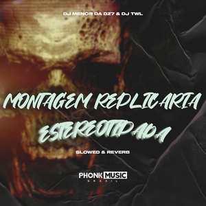 Montagem Réplicaria Estereotipada