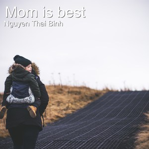 Mom Is Best