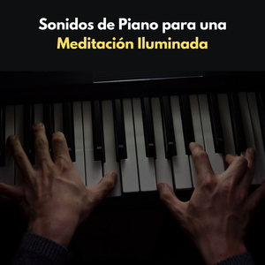 Piano Tranquilo Para Meditación Guiada