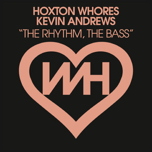 The Rhythm, The Bass