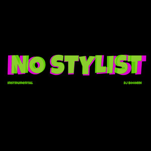 No Stylist (Instrumental)