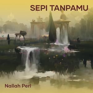Sepi Tanpamu