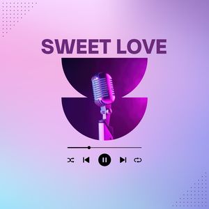SWEET LOVE