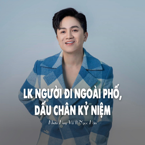 LK Người Đi Ngoài Phố, Dấu Chân Kỷ Niệm (Ytmix)