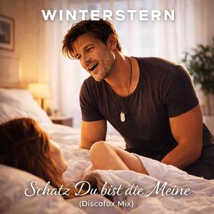 Schatz Du bist die Meine (Discofox Mix)