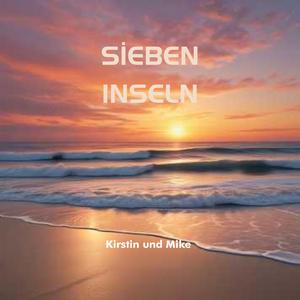 Sieben Inseln (feat. Kirstin)