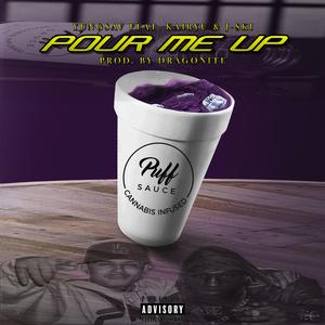 Pour Me Up (feat. Kairyu & J-$ki)
