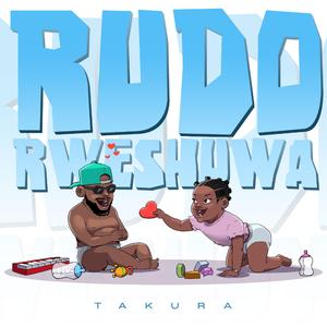 Rudo Rweshuwa (feat. Takura)