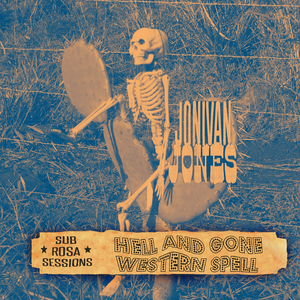 Western Spell (Sub Rosa Session)