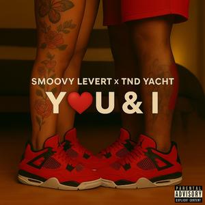 You & I (feat. Smoovy Levert)