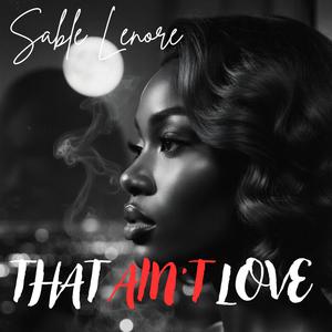 That Ain't Love