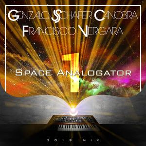 Space Analogator (2019 Mix)