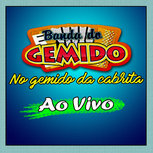 Machucando sim - BANDA DO GEMIDO