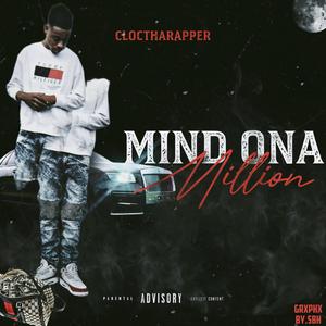 HoodStarCloc mind ona million