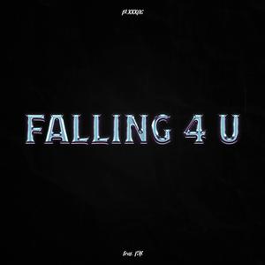 FALLING 4 U (feat. PJR)