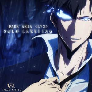 Dark Aria -Arise- (from "Solo Leveling")