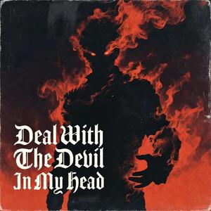 Deal with the Devil in My Head