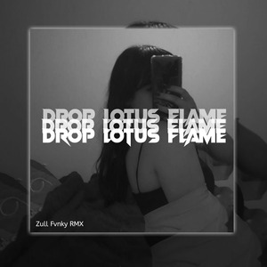 DROP LOTUS FLAME