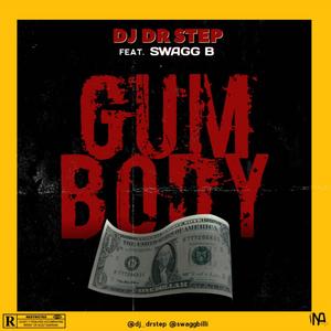 Gumbody (feat. Dj dr step)