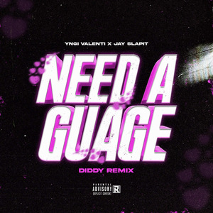 Need a Gauge (Diddy Remix)