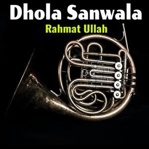 Dhola Sanwala