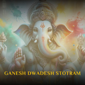 Ganesh Dwadesh Stotram