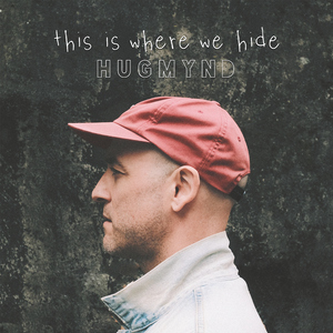 This Is Where We Hide