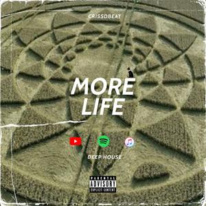 More Life