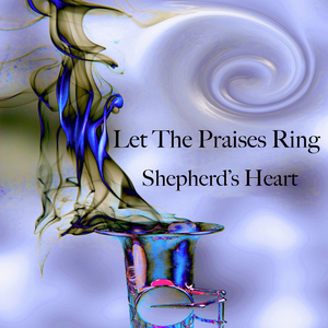 Let The Praises Ring