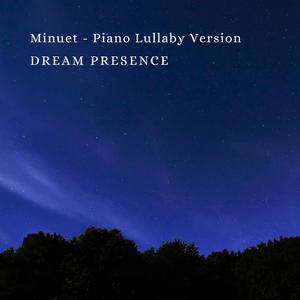 Minuet (Piano Lullaby Version)