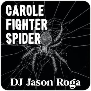 Carole Fighter Spider