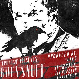 Raven Snuff (feat. CoaastGxd)