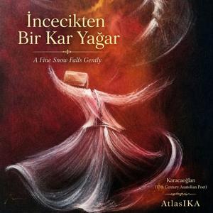 İncecikten Bir Kar Yağar