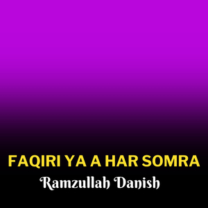 Faqiri Ya A Har Somra