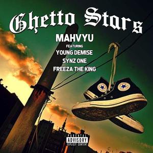 Ghetto Stars (feat. Young Demise, Synz One & Freeza The King)