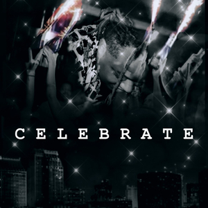 C e l e b r a t e (feat. 5tr3)