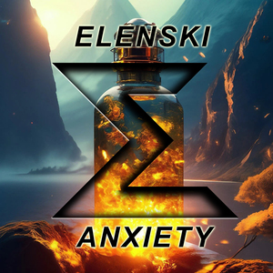 Anxiety (Extended Mix)