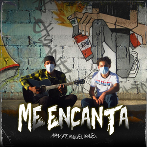 Me Encanta (feat. Miguel Ángel)